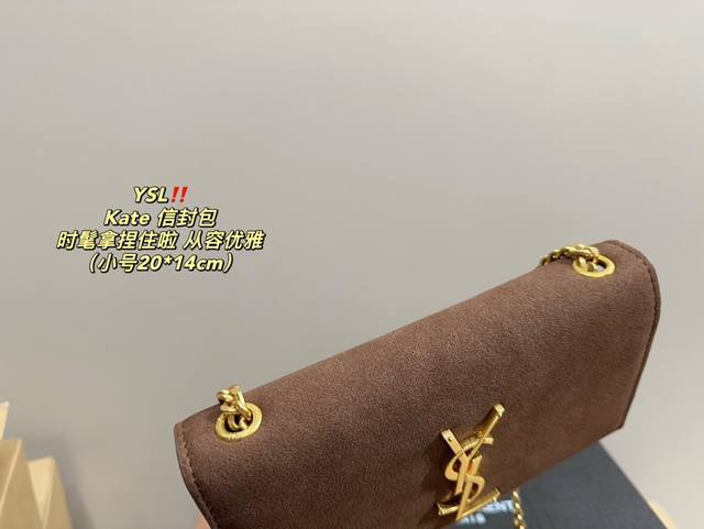 Large size box size 23.16 Small size box size 20.14 Saint Laurent Kate envelope bag Ysl is fashionable and easy to hold, not showing old style and easy to match, but with a high enhancement of elegant temperament. I love this calmness