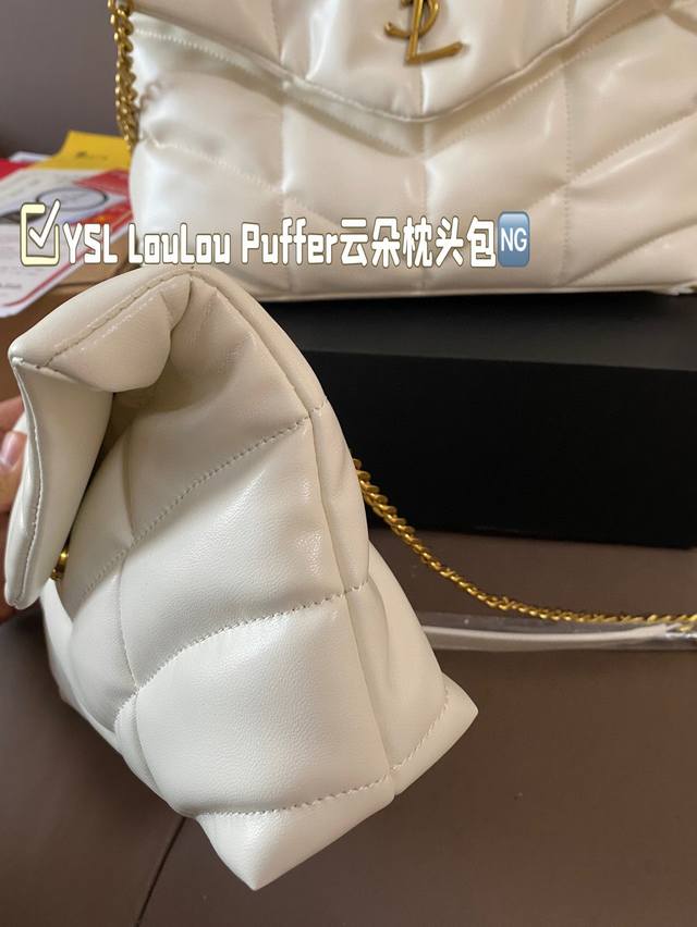 Comes with pendant and gift box Ysl Loulou Puffer Cloud Pillow Bag Loulou is extremely popular at the counter this year. It is soft, comfortable, and chubby in appearance, like holding a marshmallow. It has a high aesthetic value and practicality. Fu