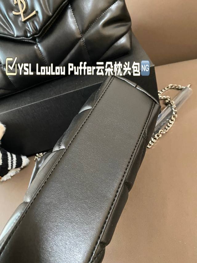 Comes with pendant and gift box Ysl Loulou Puffer Cloud Pillow Bag Loulou is extremely popular at the counter this year. It is soft, comfortable, and chubby in appearance, like holding a marshmallow. It has a high aesthetic value and practicality. Fu