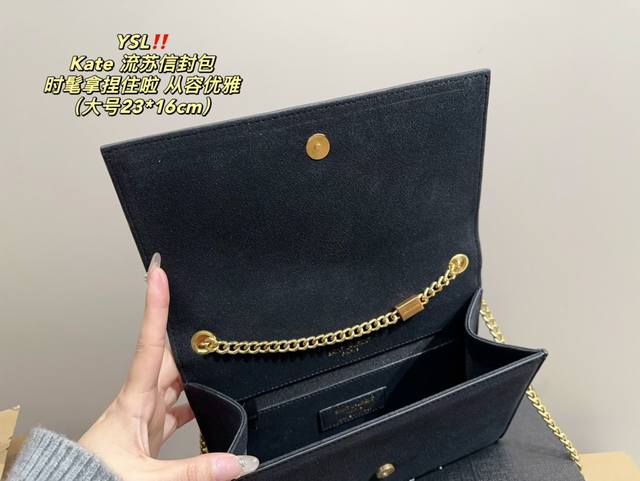 Large size box size 23.16 Small size box size 20.14 Saint Laurent Kate tassel envelope bag Ysl is fashionable and easy to hold, not showing old style and easy to match, but with a high enhancement of elegant temperament. I love this