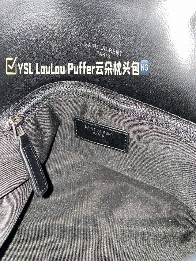 Comes with pendant and gift box Ysl Loulou Puffer Cloud Pillow Bag Loulou is extremely popular at the counter this year. It is soft, comfortable, and chubby in appearance, like holding a marshmallow. It has a high aesthetic value and practicality. Fu